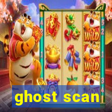 ghost scan